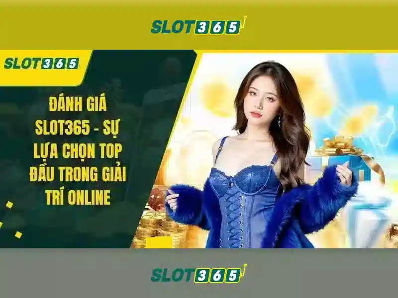Các loại trò chơi trên Slot365