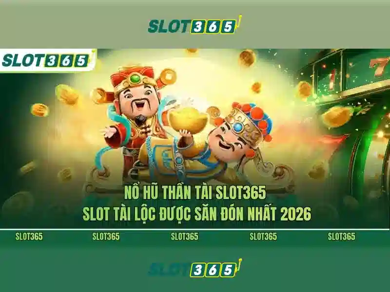 Tại sao chọn Slot365