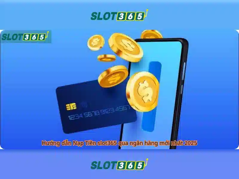 Slot365 - Trải nghiệm slots trực tuyến