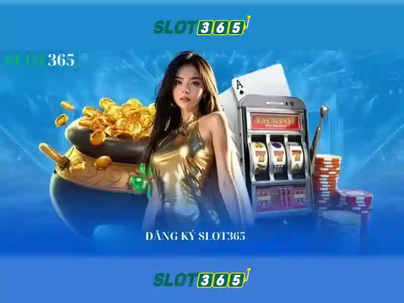 Slot365: Nền tảng chơi slot trực tuyến đáng tin cậy