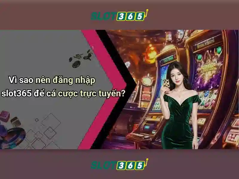 slot365-chung-uy-tin