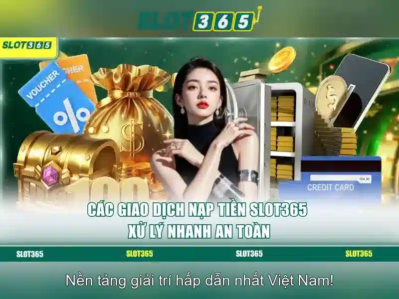 Slot365 – Nền tảng chơi slot trực tuyến uy tín